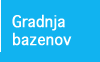 Gradnja bazenov